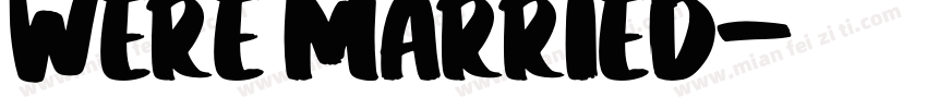 Were married字体转换